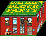 Chez Geek 3: Block Party