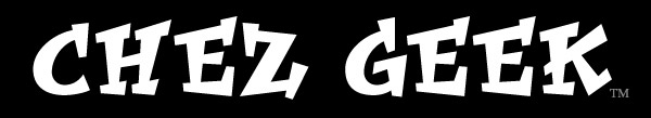Chez Geek