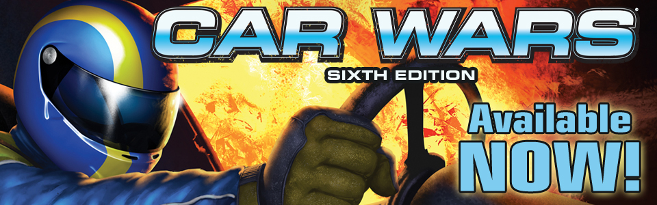 Banner link to Car Wars 6E Available Now