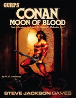 GURPS Classic: Conan - Moon of Blood