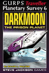 GURPS Traveller: Planetary Survey 6 &ndash; Darkmoon