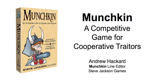 Munchkin: A Competitive Game for Cooperative Traitors