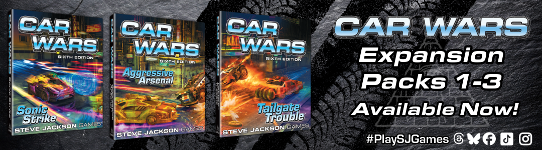 Banner link to 2024_October_Car_Wars_Expansion_Packs_Wave_1_Now_Available