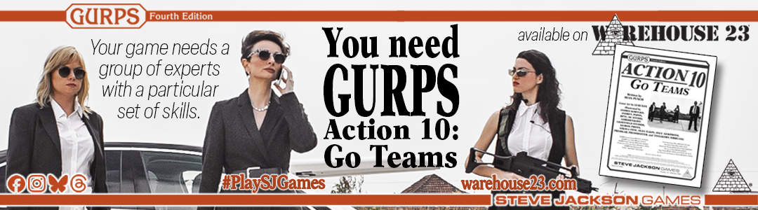 Banner link to 2026_February_GURPS_Action_10_Go_Teams